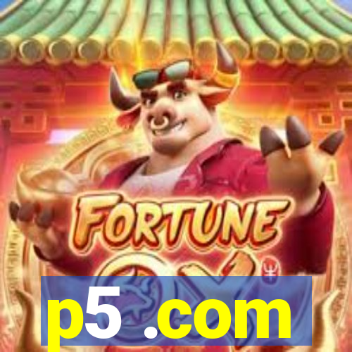 p5 .com